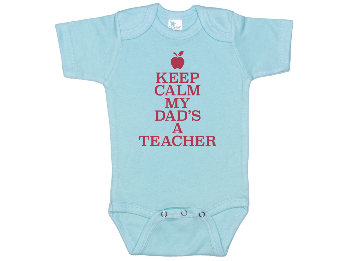 Keep Calm My Dad's A Teacher Onesie®