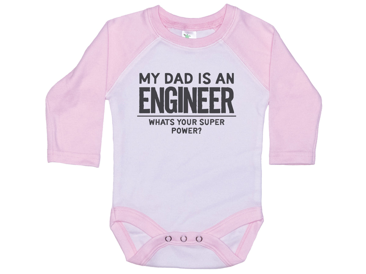 My Dad Is An Engineer What's Your Superpower Onesie®