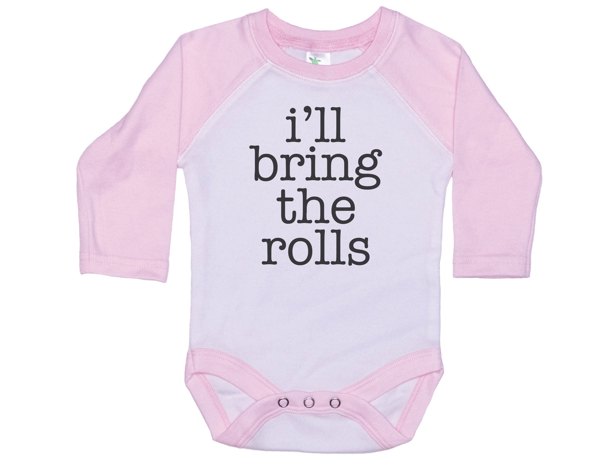 I'll Bring The Rolls Onesie®