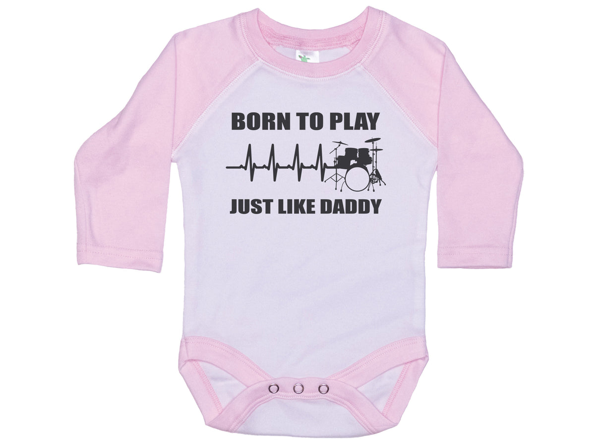 Born To Play Drums Just Like Daddy Onesie®
