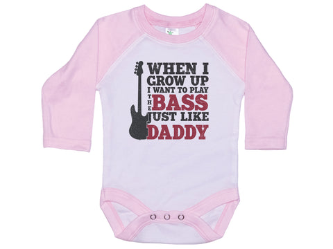 When I Grow Up I Want To Play The Bass Just Like Daddy Onesie®