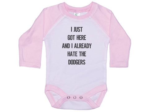 I Just Got Here And I Already Hate The Dodgers Onesie®