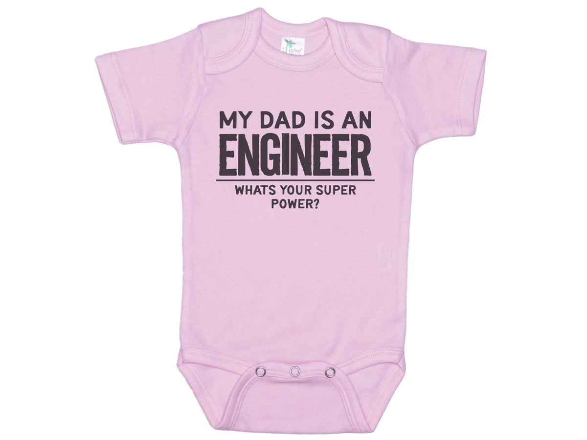 My Dad Is An Engineer What's Your Superpower Onesie®