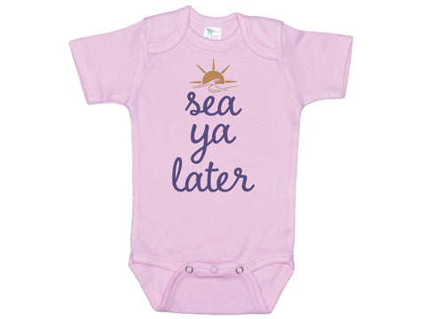 Sea Ya Later Onesie®