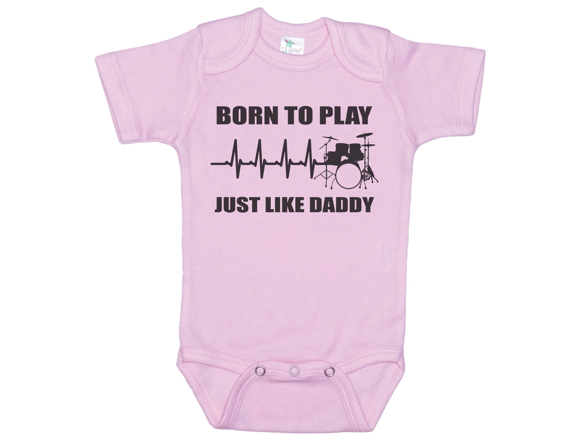 Born To Play Drums Just Like Daddy Onesie®