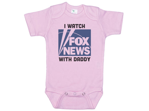 I Watch Fox New With Daddy Onesie®