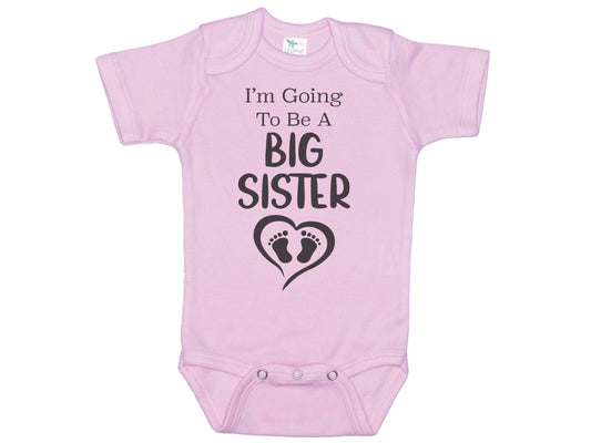 I'm Going To Be A Big Sister Onesie®