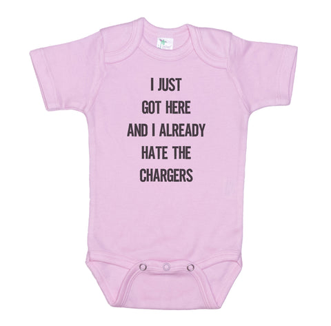 I Just Got Here And I Already Hate The Chargers Onesie®