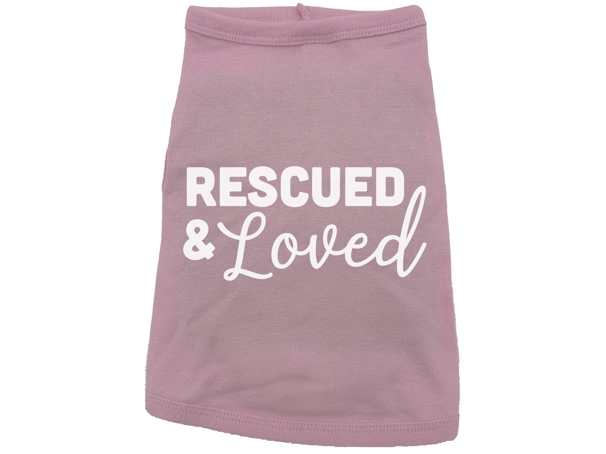 Rescued & Loved Dog Shirt