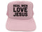 Real Men Love Jesus Hat