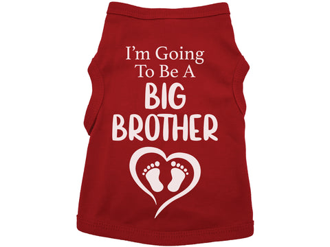 I'm Going To Be A Big Brother Dog Shirt