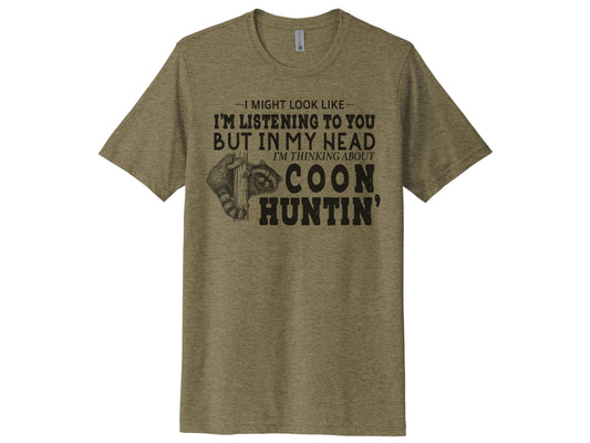 Thinking About Coon Hunting Shirt