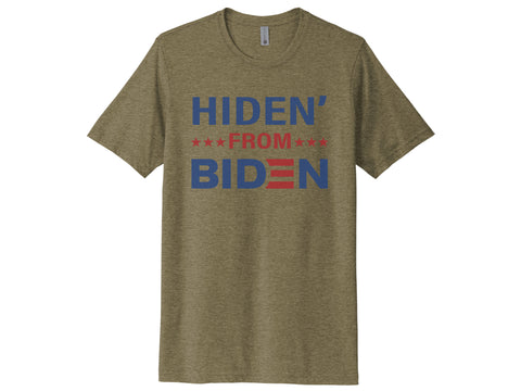 Hiden' From Biden Shirt