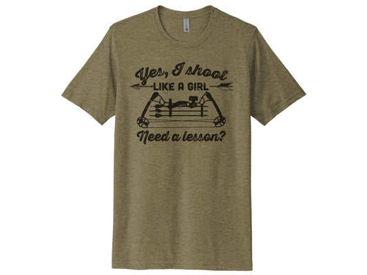 Yes I Shoot Like A Girl Shirt