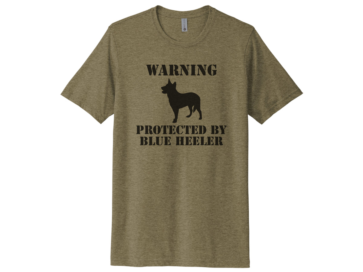 Warning Protected By Blue Heeler