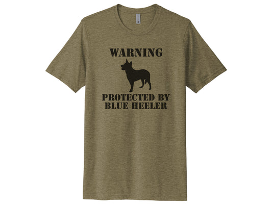 Warning Protected By Blue Heeler