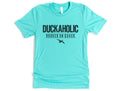 Duckaholic Shirt