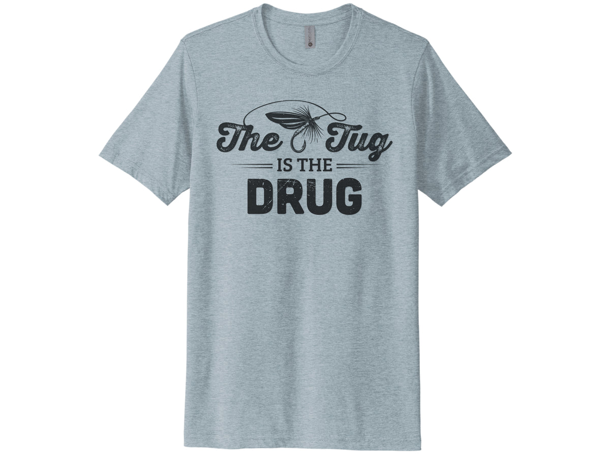 The Tug Is The Drug Shirt