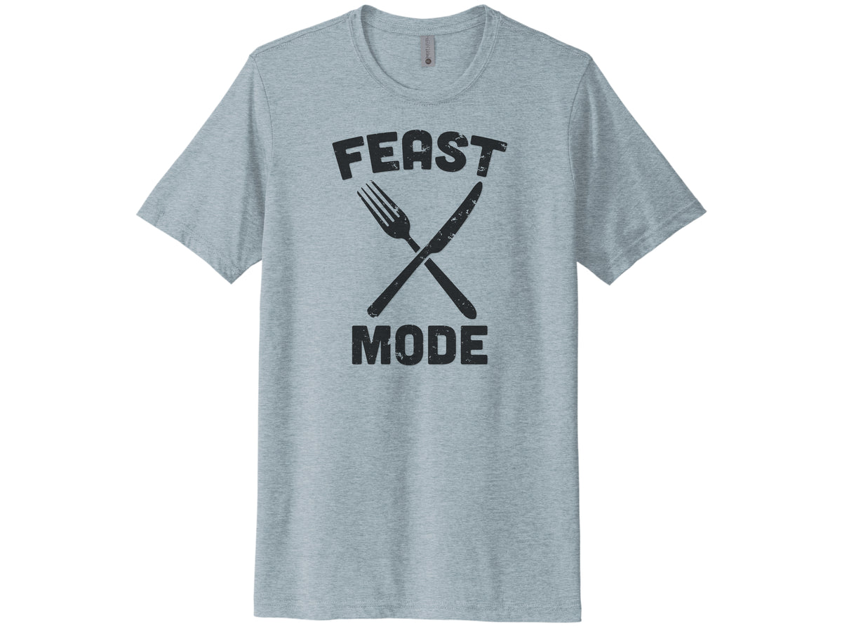 Feast Mode Shirt
