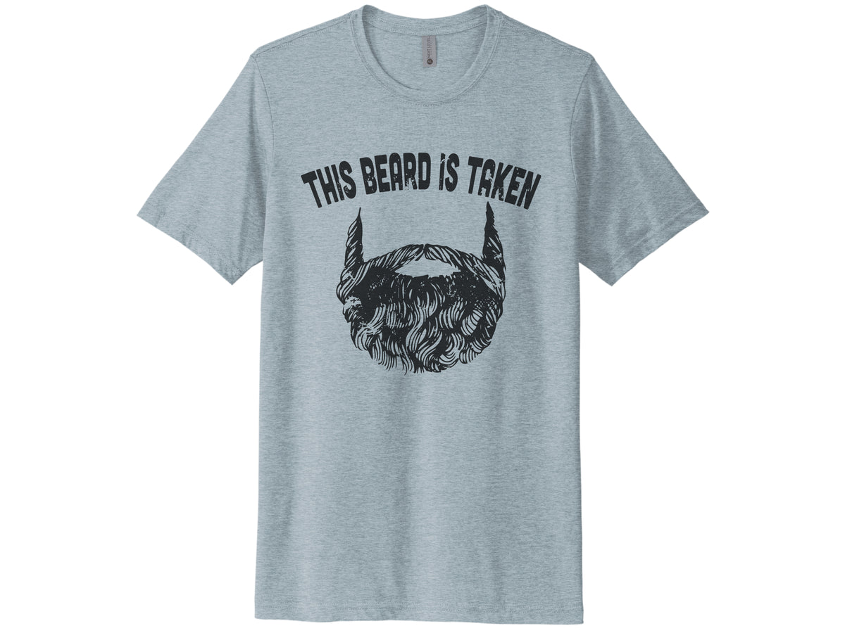 This Beard Is Taken Shirt