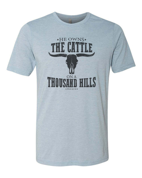 He Owns The Cattle T-Shirt