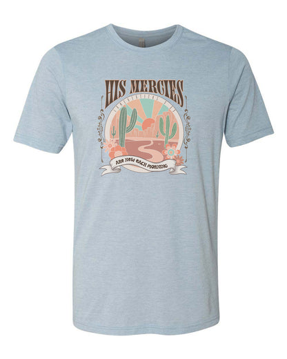 His Mercies T-shirt