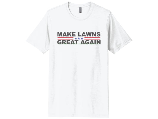 Make Lawn's Great Again Shirt