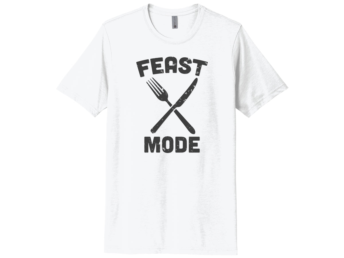 Feast Mode Shirt