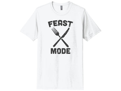 Feast Mode Shirt