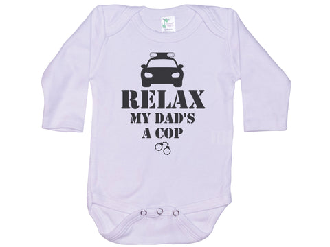 Relax My Dad's A Cop Onesie®