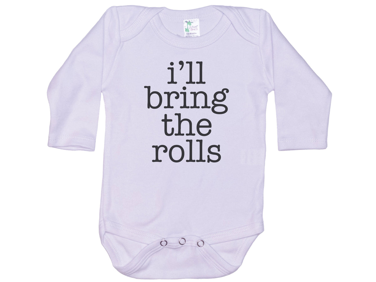 I'll Bring The Rolls Onesie®