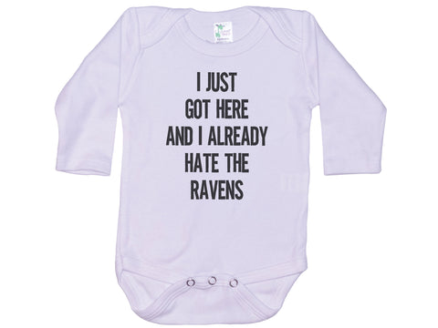 I Just Got Here And I Already Hate The Ravens Onesie®