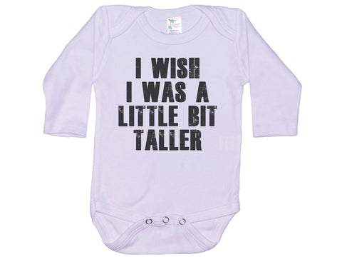 I Wish I Was A Little Bit Taller Onesie®