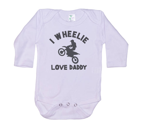 I Wheelie Love Daddy Baby Onesie