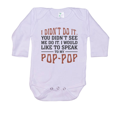 Speak To My Pop-Pop Baby Onesie