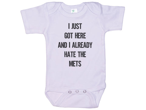 I Just Got Here And I Already Hate The Mets Onesie®