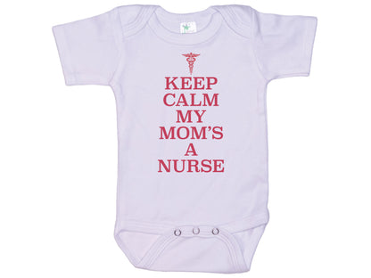 Keep Calm My Mom's A Nurse Onesie®