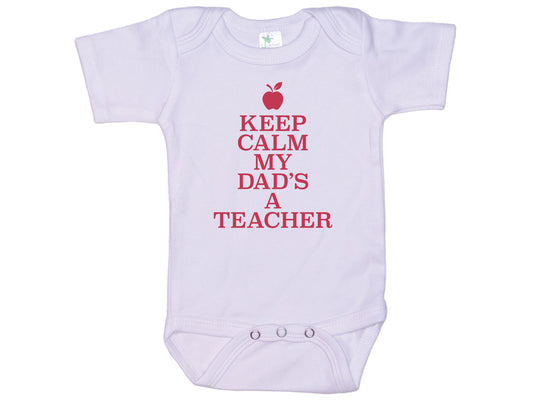 Keep Calm My Dad's A Teacher Onesie®
