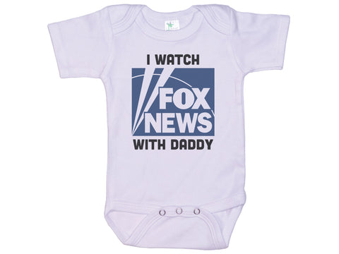 I Watch Fox New With Daddy Onesie®