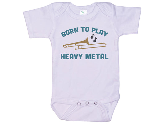 Born To Play Heavy Metal Trombone Onesie®