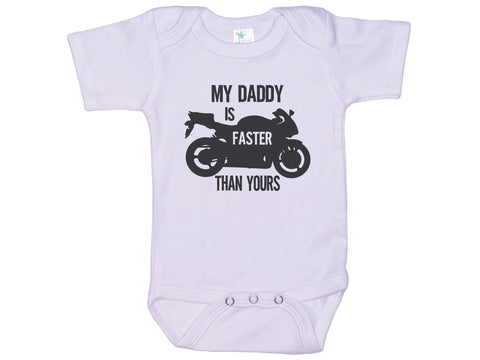 My Daddy Is Faster Than Yours Onesie