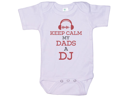 Keep Calm My Dad's A DJ Onesie®