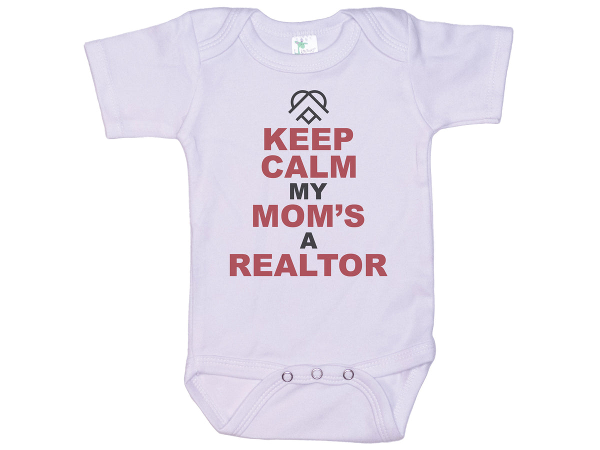 Keep Calm My Mom's A Realtor Onesie®