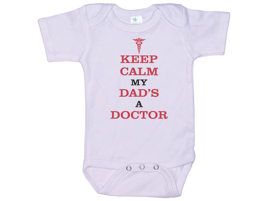 Keep Calm My Dad's A Doctor Onesie®