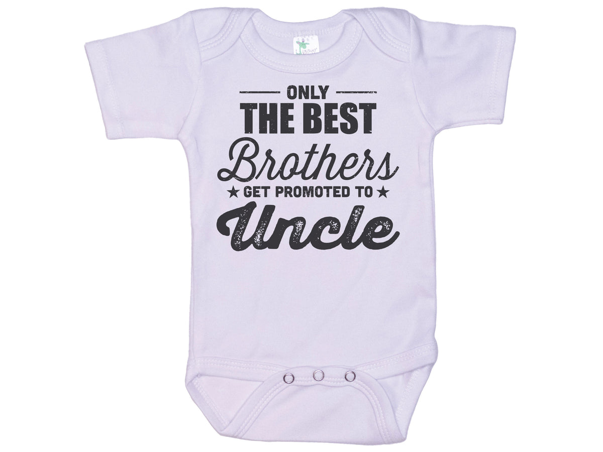 Only The Best Brothers Get Promoted To Uncle Onesie®