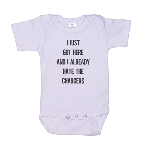 I Just Got Here And I Already Hate The Chargers Onesie®