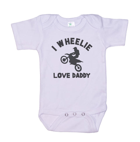 I Wheelie Love Daddy Baby Onesie