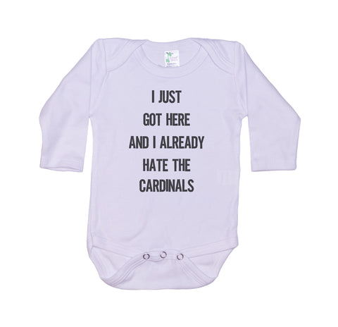 I Just Got Here And I Already Hate The Cardinals Onesie®