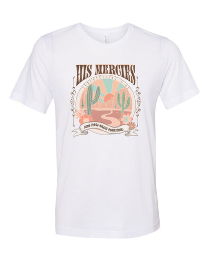 His Mercies T-shirt