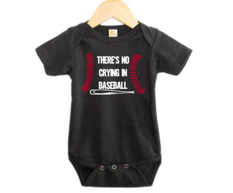 There's No Crying In Baseball Baby Onesie